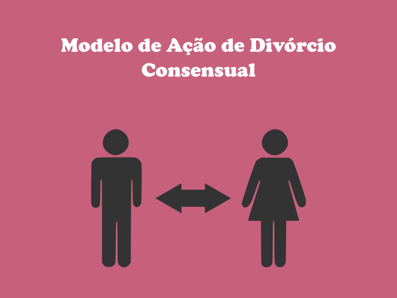 Modelo de Ação de Divórcio Consensual